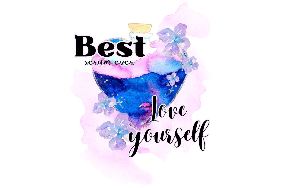 Best serum ever - love yourself!