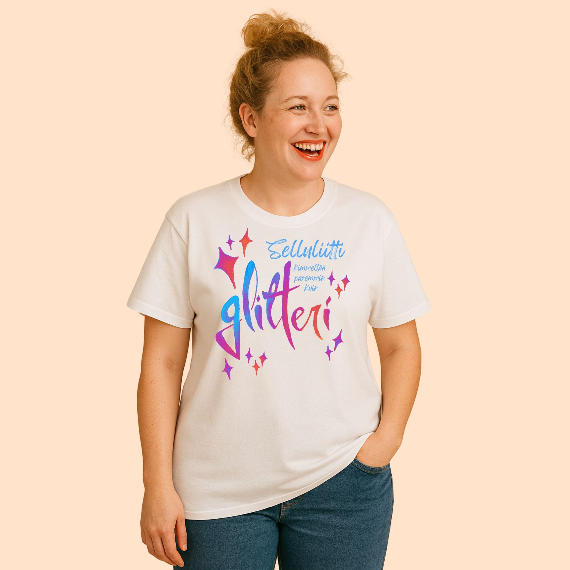 Selluliitti kimmeltää paremmin kuin glitteri - T-paita, turkoosi printti, useita värejä