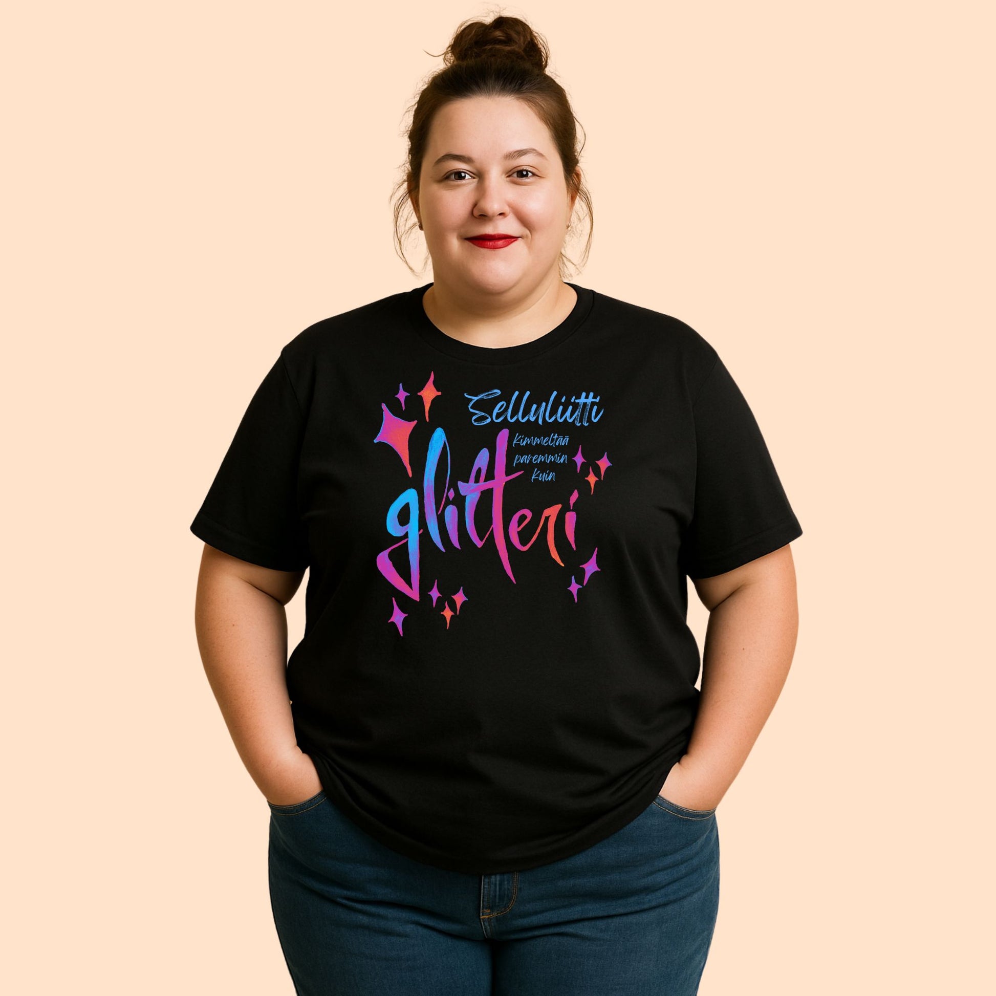 Selluliitti kimmeltää paremmin kuin glitteri - T-paita, turkoosi printti, useita värejä