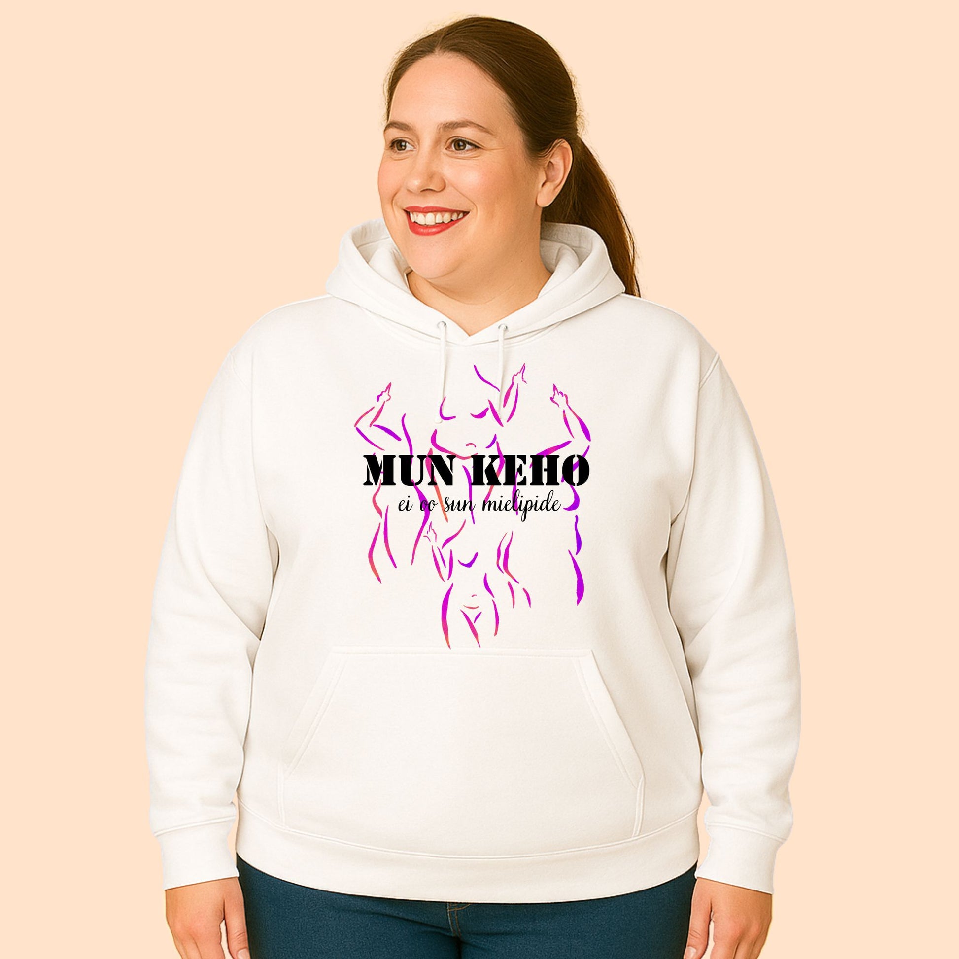 Mun keho ei oo sun mielipide - huppari, useita värejä
